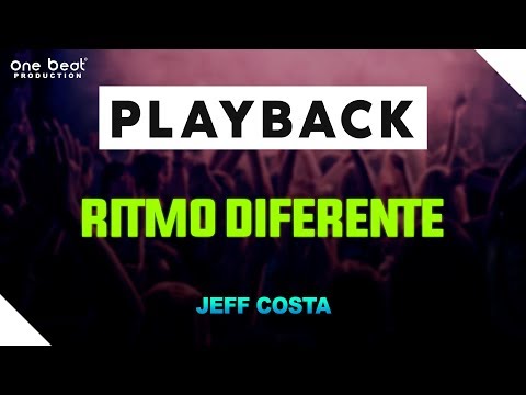 PLAYBACK RITMO DIFERENTE - JEFF COSTA - ONE BEAT PRODUCTION