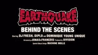 DJ Fresh VS Diplo ft. Dominique Young Unique - Earthquake [Official Behind The Scenes]