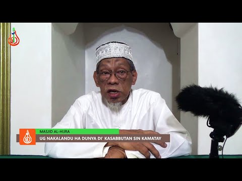 Ug Nakalandu ha Dunya, Di' Kasabbutan sin Kamatay - Shaykh Jackariya Mohammad (Tausug)
