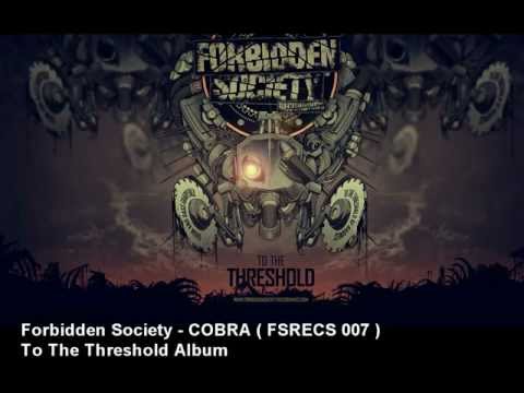 Forbidden Society - COBRA  [ FSRECS 007 ]