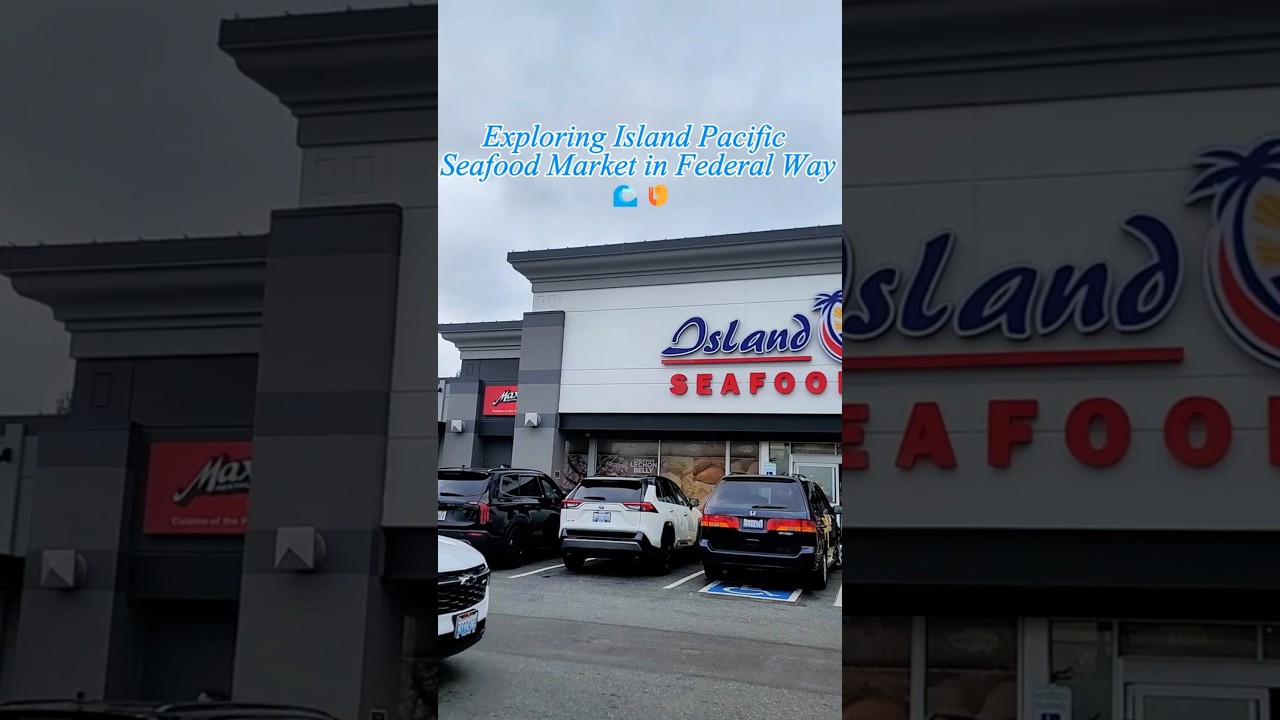 Island Pacific Seafood Market Federal Way | Fresh Seafood & Asian Groceries Tour#federalway
