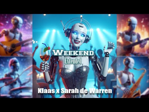 Weekend - Klaas x Sarah de Warren (Extended)