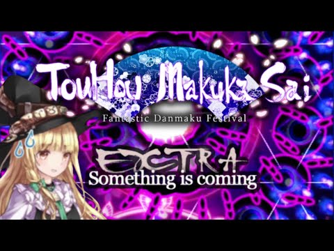 [TouHou Makuka Sai ~ Fantastic Danmaku Festival Pt II] Extra Stage Perfect Boss - "Horrible Tales"