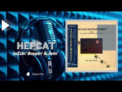 The Kazu Matsui Project - See You There [Full Album]