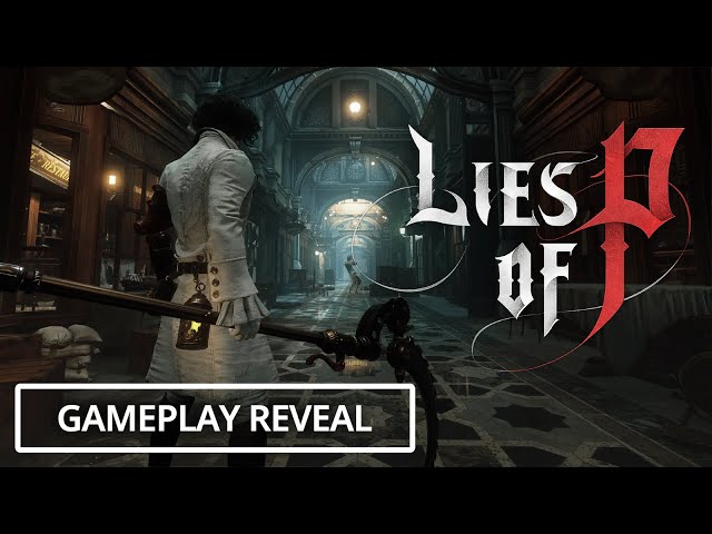 Lies of P: The Secret Weapon You Only Get By Lying - IGN