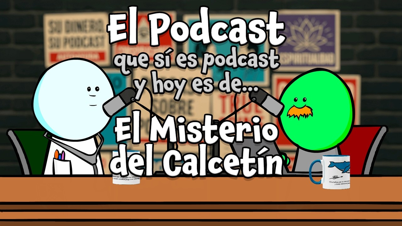 El Podcast: El misterio del calcetín.
