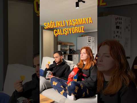 sağlıklı yaşamaya çalışıyoruz