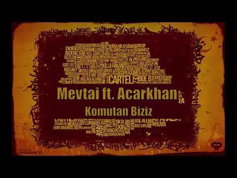 Mevtai ft. Acarkhan  - Komutan Biziz (2006)