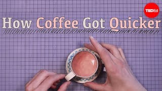 How coffee got quicker | Moments of Vision 2 - Jessica Oreck