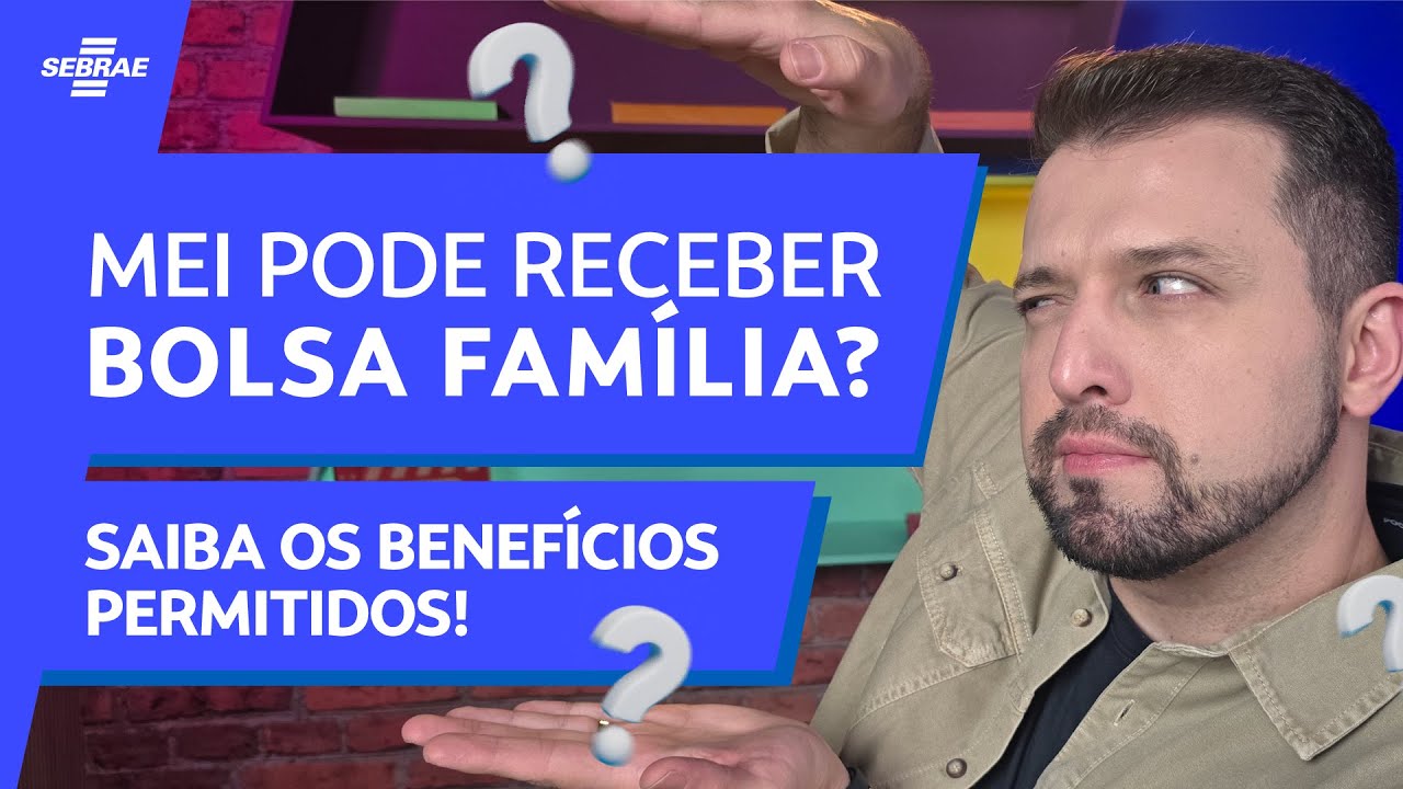 MEI pode receber BOLSA FAMÍLIA e outros BENEFÍCIOS sociais? 🤔 Saiba as REGRAS ⚠️ESCLAREÇA as dúvidas