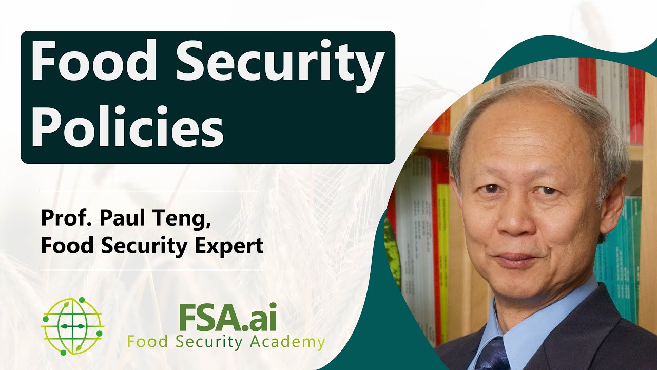 ''Food Security Policies' with Prof. Paul Teng, Food Security Expert