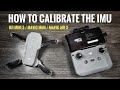 DJI Mini 2 How to Calibrate The IMU