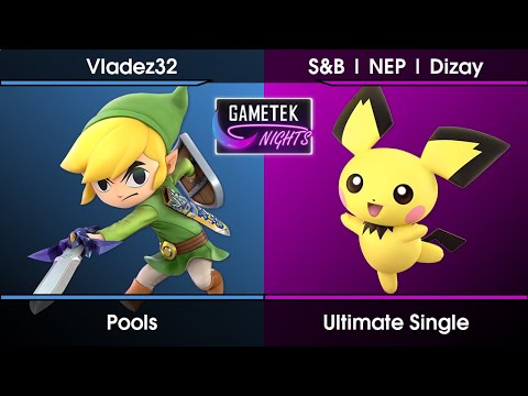 Gametek Night 2022.27 Pools - Vladez32 (Toon Link) Vs. Dizay (Pichu) SSBU Ultimate Tournament