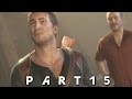 Uncharted 4 A Thief's End Walkthrough Gameplay Part 15 - Twelve Towers (PS4)