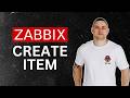 Zabbix How To Create Item