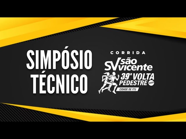 Simpósio Técnico Corrida São Vicente 39ª Volta Pedestre de Itu