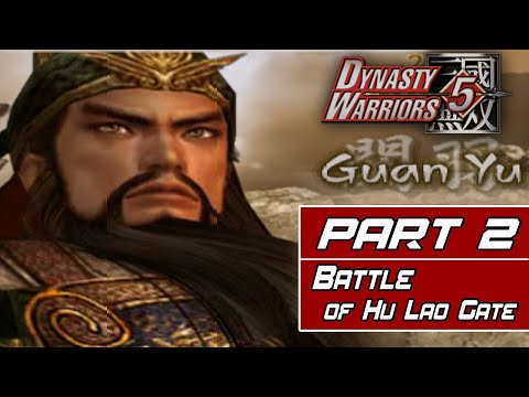 Guan Yu Part 2 - Battle of Hu Lao Gate PS2 - PCSX2 (4K/60FPS) Dynasty Warriors 5 (DW5)