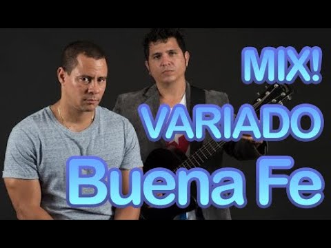 Buena Fe || Lo Mejor