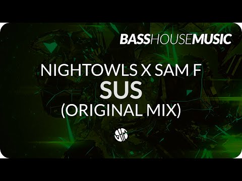 NIGHTOWLS x SAM F - SUS