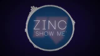 DJ Zinc   Show Me