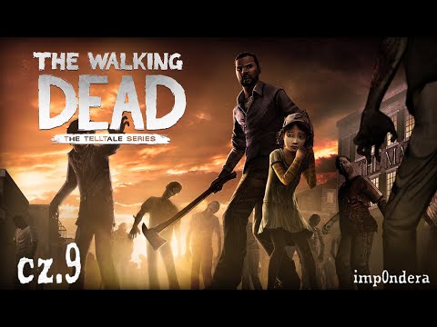 [18+] Zagrajmy w The Walking Dead Sezon 1 cz.9 - bardzo dobrze, że nie pojechała z nami