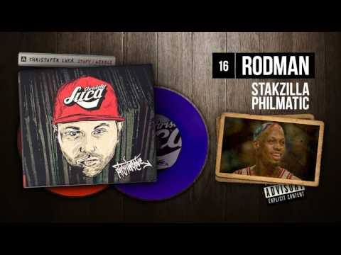 Christofer Luca ft. Stakzilla, Philmatic - 16 Rodman (STOPY I WERBLE)