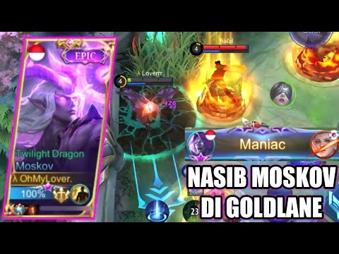 TOP GLOBAL MOSKOV GOLDLANE AWALNYA DI SIKSA, AKHIRNYA MANIAC !! - MOBILE LEGENDS