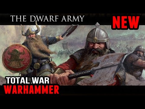 Total War: Warhammer - The Dwarf Army (Overview Part 2/2)
