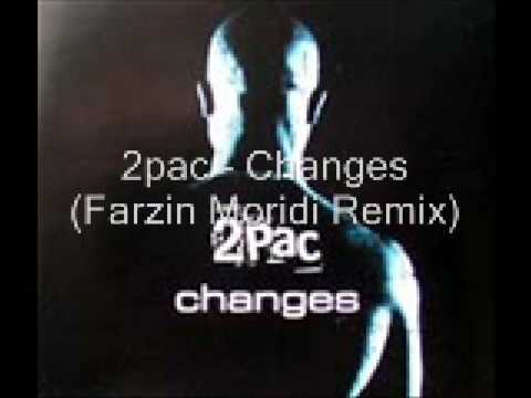 2pac - Changes (Farzin Moridi Remix)