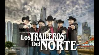 La Loba del Mal - Los Traileros del Norte