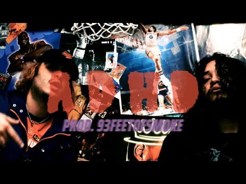 ADHD (FEAT. PINK CIG) [PROD. 93FEETOFSMOKE] OFFICIAL MUSIC VIDEO