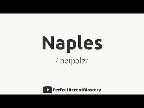 How to Pronounce NAPLES | City Name | IPL | Definition | Perfect Accent Mastery
