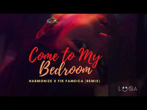 Come to my bedroom - Harmonize ft Fik fameica