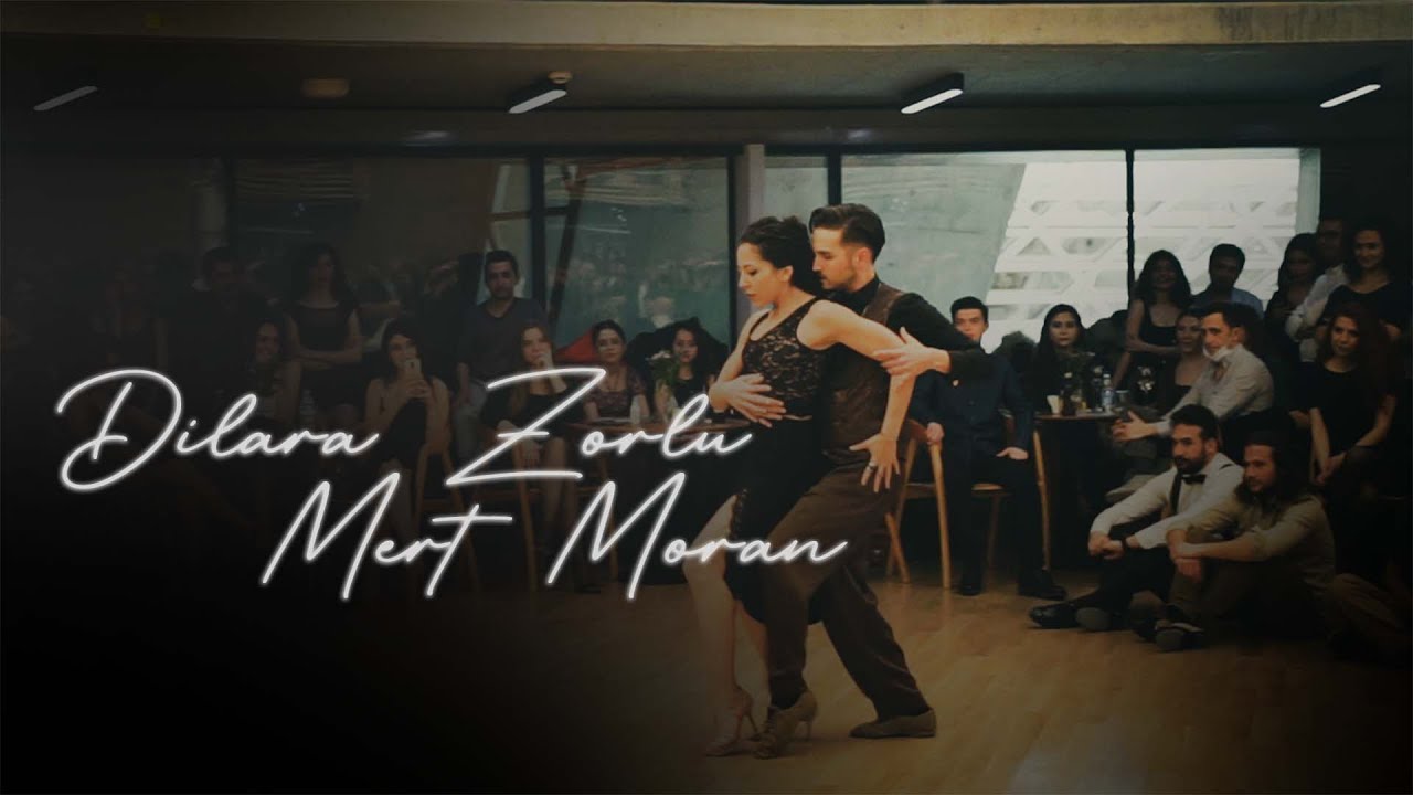 Dilara Zorlu & Mert Moran - Lo Que Vendra - Milonga Sueno - 2/3