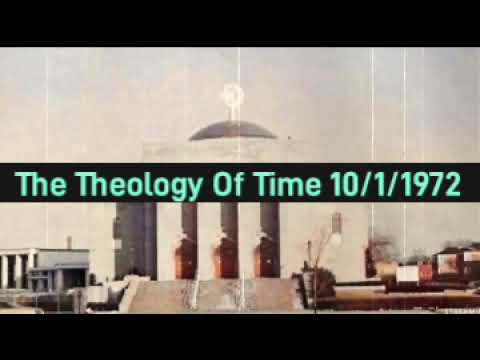 The Theology Of Time XVII 10/1/1972 Remastered