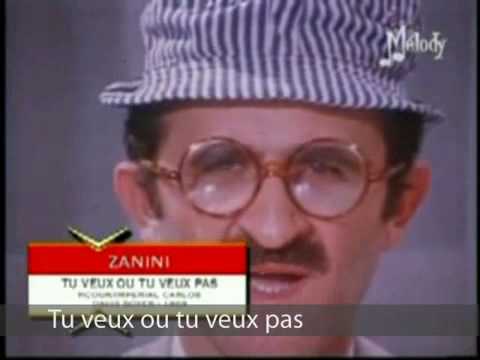 Tu veux ou tu veux pas (sous titres) - Marcel Zanini