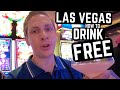 LAS VEGAS - A COMPLETE GUIDE TO DRINK FOR FREE