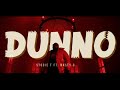 Stogie T DUNNO Feat Nasty C OFFICIAL MUSIC VIDEO