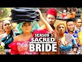 SACRED BRIDE (SEASON 3) {NEW TRENDING MOVIE} - 2022 LATEST NIGERIAN NOLLYWOOD MOVIES