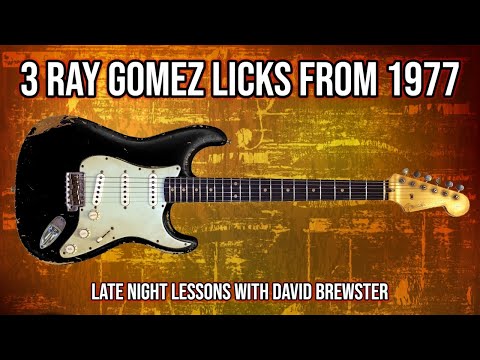 3 Ray Gomez Licks From 1977