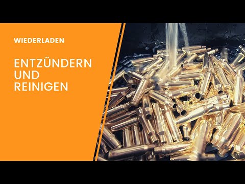 Entzündern und Reinigen der Hülsen - Wiederladen Teil 1