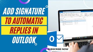 How to Add Signature to Automatic Replies in Outlook | Automatic Signature Outlook