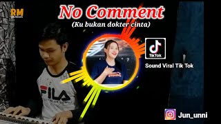 Download lagu No Comment Versi Orgen Tunggal (Zona Ganjur Kalimantan) - Uni || Risky Mahendra mp3