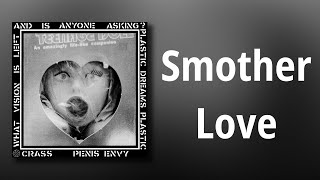 Crass // Smother Love