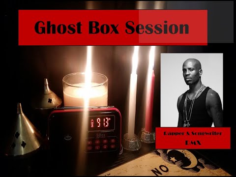 DMX (Rapper) Ghost Box Session