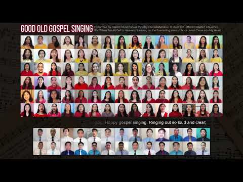Good Old Gospel Singing | Baptist Music Virtual Ministry | 100 Baptist Churches