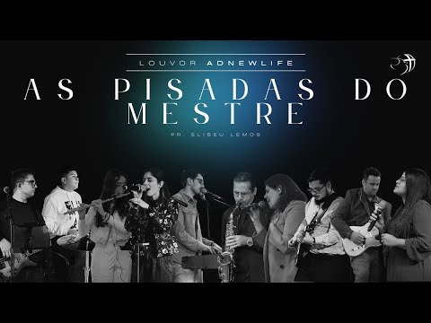 As Pisadas do Mestre ( #harpacristã ) | Pr. Eliseu Lemos