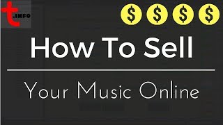 How to Sell Music Online (2018)