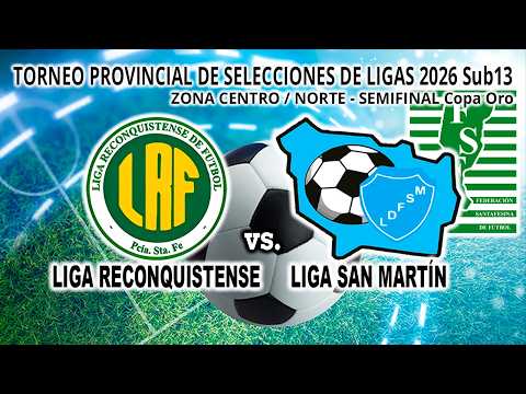 260614 Provincial de Selecciones de Ligas 2026 Sub 13 | Liga Reconquistense vs Liga San Martín