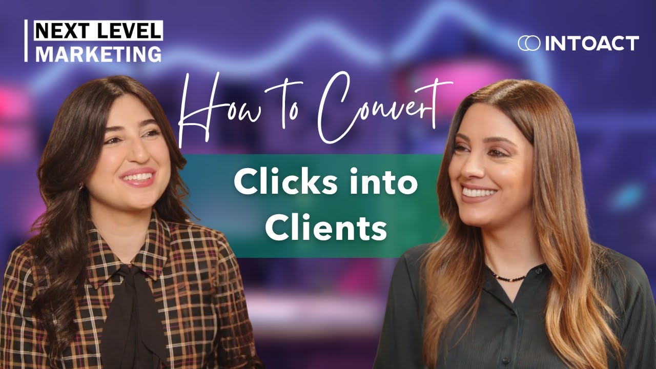 Next Level Marketing - How to Convert Clicks into Clients - EP.6 كيف تحوّل النقرات إلى عملاء